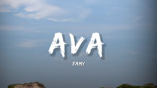 Famy  Ava Lyrics [upl. by Nnaes]