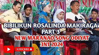 PART 3 MANGODA BIBILIKUN AND POTRE ROSALINDA MANGODA MAKIRAGA NEW MARANAO SONG 3N1 ODIYAT 2024 [upl. by Aeslehs]