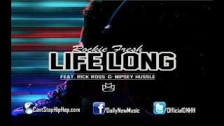 Rockie Fresh  Life Long Feat Rick Ross amp Nipsey Hussle [upl. by Augy548]