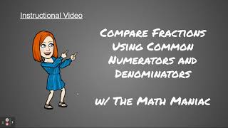 Compare Fractions Using Common Denominators and Numerators [upl. by Novyad]