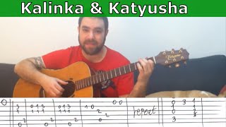 Tutorial Kalinka amp Katyusha  Guitar Lesson w TAB [upl. by Bellanca]