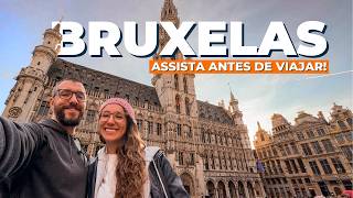 BRUXELAS Roteiro de viagem completo pela capital da Bélgica  O que fazer preços e hospedagem [upl. by Aset244]