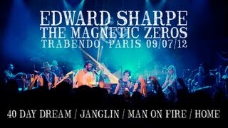 Edward Sharpe amp The Magnetic Zeros live in Paris [upl. by Bron]