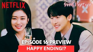 Good Partner l Episode 16 Preview  HAPPY ENDING  Jang Nara  Nam Jinhyun ENG SUB [upl. by Solana]