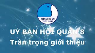 Giới thiệu các tác phẩm dự thi thiết kế logo Đại hội Đại biểu Hội LHTN Việt Nam Quận 8 [upl. by Namqul]