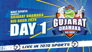 DAY 1 I GUJARAT DHAMAKA BIG BASH 2024 [upl. by Elyac]