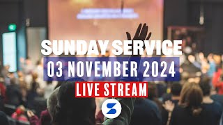 SUNDAY SERVICE  03 NOVEMBER 2024 [upl. by Fagin]