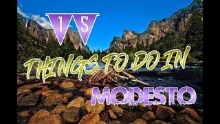 Top 15 Things To Do In Modesto California [upl. by Manno]