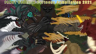 GODZILLA Cartoons Compilation 2021  All Monsterverse Battles  Fusion Kaiju  PANDY [upl. by Miguelita828]