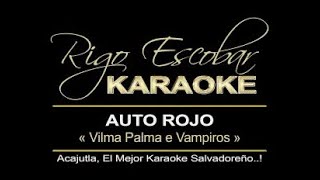 VILMA PALMA E VAMPIROS  AUTO ROJO KARAOKE [upl. by Corena726]