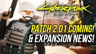 Cyberpunk 2077 News  NEW PATCH 201 Biggest Upcoming Changes amp Big Expansion Release and More [upl. by Nauwaj]