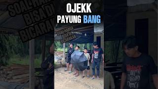 Ojek payung bang  comedy ngakakocak bikinketawangakak ytshorts fyp viralvideo [upl. by Tsyhtema]