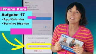 Aufgabe 17 Termine in der App Kalender löschen Der iPhone Kurs mit über 50 Aufgaben [upl. by Hindorff]