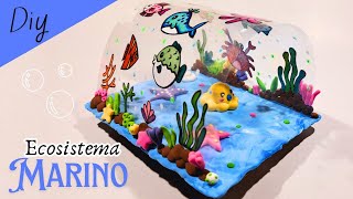 Maqueta del ecosistema marino con material reciclable  DIORAMA DE MAR  OCEANO PARA NIÑOS [upl. by Eedya310]