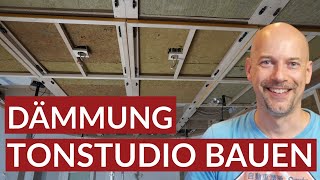 Tonstudio bauen Dämmung  Teil 7 [upl. by Eelarat741]