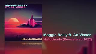 Maggie Reilly ft Ad Visser  Hallucinado Remastered 2022 [upl. by Stormie837]