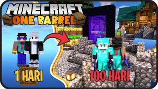 100 Hari di Minecraft tapi cuma SATU BLOCK BARREL   One Block Barrel [upl. by Leia637]