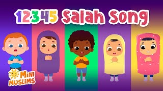 Muslim Songs For Kids  12345 Salah Song ☀️ MiniMuslims [upl. by Norrad132]