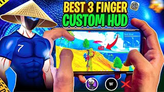 Worlds Fastest  3 FINGER  Custom HUD In Free Fire 🤯  Batter Than PC Players [upl. by Ahsuatal]