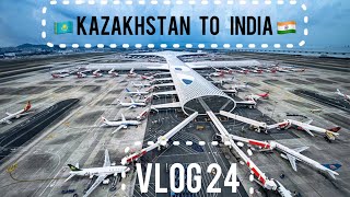 Vlog 24 kazakhstan🇰🇿 to india  shopping for india 🇮🇳  kazakhstan india  Mbbs students [upl. by Nico]