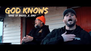 Rare of Breed  GOD KNOWS ft SMO [upl. by Aneelas]