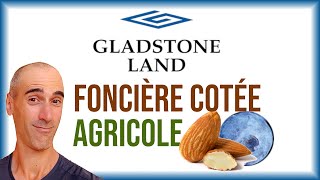 Gladstone Land la foncière agricole cotée aux US  Présentation et avis [upl. by Temhem]