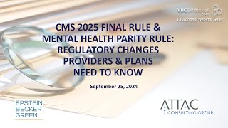 CMS 2025 Final Rule amp Proposed Mental Health Parity Rule Regulatory Changes Providers amp Plans [upl. by Donohue]