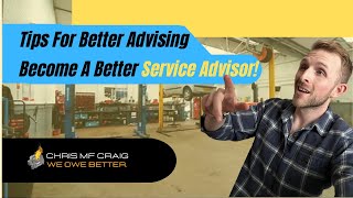 Tips for YOU to Become a Better SERVICE ADVISOR [upl. by Suiravad299]