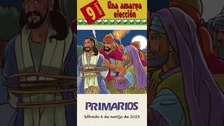 📖 Lección 9 Primarios 👨‍👩‍👧‍👦 quotUna amarga elecciónquot RESUMEN 1er Trim 2023 Shorts [upl. by Trici457]