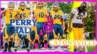 Catonsville  Perry Hall  Homecoming  Full Highlights  High School Football 2022 [upl. by Howzell]