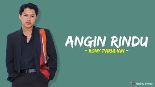 Rony Parulian  Angin Rindu Lirik Lagu [upl. by Rodmur]