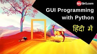 GUI Programming with Python  Course Overview  MySirGcom [upl. by Delores755]