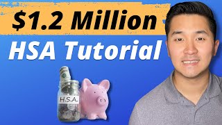 Retire Early with 12M in HSA  Health Savings Account Full Tutorial [upl. by Yunfei977]