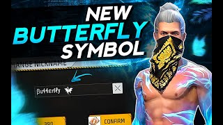 How To Use Butterfly Symbol In Free Fire  Best Unique Symbol For Free Fire Name [upl. by Cherri807]