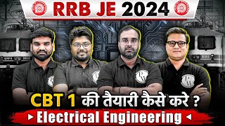 RRB JE 2024 CBT 1 तैयारी कैसे करे  Electrical Engineering  RRB JE Electrical [upl. by Danieu75]