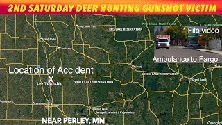 Second Saturday Deer Hunting Gunshot Victim In The Valley [upl. by Shepperd]