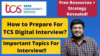 How to Prepare For TCS Digital Interview  Free Best Resources  Strategy Revealed 🔥🔥 [upl. by Aseena657]