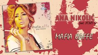 Ana Nikolic feat Ami G  Mafia Caffe  Audio 2010 HD [upl. by Intyre8]