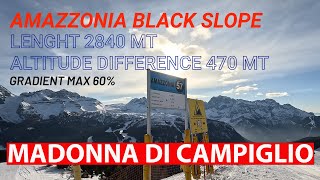 MADONNA DI CAMPIGLIO  AMAZZONIA SLOPE  LENGHT 2840 MT GRADIENT MAX 60 [upl. by Yajet]