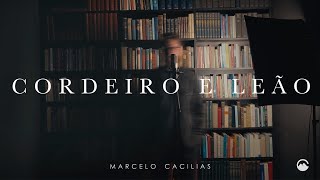 Marcelo Cacilias  Cordeiro e Leão Clipe Oficial [upl. by Iruahs]