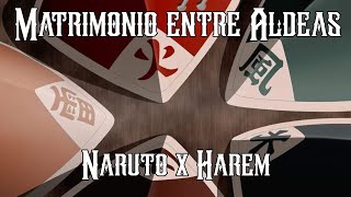 Matrimonio entre Aldeas  Capitulo 27  Naruto x Harem [upl. by Alemac]