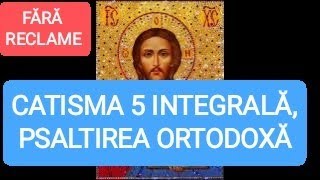 CATISMA 5 INTEGRALĂ  PSALTIREA ORTODOXĂ [upl. by Helli]