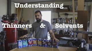 Understanding solvents amp thinners  Informational [upl. by Ynttirb]