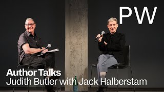 Whos Afraid of Gender Judith Butler and Jack Halberstam in Conversation [upl. by Pudendas14]