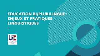 Éducation biplurilingue  enjeux et pratiques linguistiques  Webinaire Le fil plurilingue [upl. by Naamana]