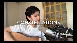 Songs I Wish I Wrote 12 Constellations  The Oh Hellos cover [upl. by Oigolue]