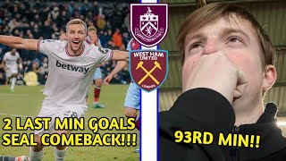 2 LAST MINUTE GOALS SEAL COMEBACK WIN FOR WEST HAM  BURNLEY VS WEST HAM VLOG [upl. by Adnuahsar]