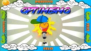 quotOPTIMISMO PARA NIÑOSquotCANCIÓN DE MOTIVACION PARA NIÑOS  LOS TITIS [upl. by Stephi]