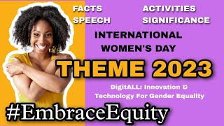 International Womens Day 2023  Theme  Womens Day Speech EmbraceEquity [upl. by Desireah843]