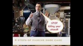 6 easy steps of passive shoe care SOS 2 [upl. by Lleksah]